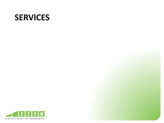 SERVICES 
 