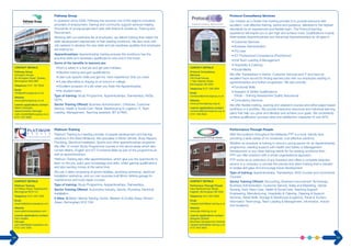 CONTACT DETAILS 
Performace Through People 
New Bartholomew Street, 
Digbeth, Birmingham B5 5QS 
Telephone 0121 643 2653 
Email 
margaret.slyfield@ptp-training.co.uk 
Website 
www.ptp-training.co.uk 
Learner applications contact 
Margaret Slyfield 
Business Development Adviser 
margaret.slyfield@ptp-training.co.uk 
0121 643 2653 
Protocol Consultancy Services 
Our mission as a Grade One training provider is to provide everyone with 
excellent, cost effective training, advice and guidance, delivered to the highest 
standards by an experienced and flexible team. The Protocol learning 
experience will inspire you to aim high and achieve more. Qualifications include 
Intermediate Apprenticeships and Advanced Apprenticeships for all ages in: 
• Customer Services 
• Business Administration 
• ITQ User 
• ICT Professional Competence (Practitioner) 
• ILM Team Leading & Management 
• Hospitality & Catering 
• Social Media 
We offer Traineeships in Admin, Customer Services and IT and have an 
excellent track record for finding learners jobs with our employers leading to 
apprenticeships and further progression. We also provide: 
• Functional Skills 
• Assessor & Verifier Qualifications 
(TAQA – Training Assessment Quality Assurance) 
• Consultancy Services 
We offer flexible training, evening and weekend courses and either paper based 
portfolios or e portfolio. We provide interactive resources and individual learning 
plans that help you grow and develop and achieve your goals. We consistently 
achieve qualification success rates and satisfaction measures of over 90%. 
Performance Through People 
With five locations throughout the Midlands PTP is a local, friendly face 
providing a wide variety of no nonsense, cost effective solutions. 
Whether an employer is looking to recruit a young person for an Apprenticeship 
programme, needing support with Health and Safety or Management 
Development or any other training needs for the existing workforce then 
PTP can offer solutions with a whole organisational approach. 
PTP works as an extension of any business and offers a complete bespoke 
service to a company to provide the precise and direct training that is needed 
to bridge skill gaps and encourage future development. 
Type of training: Apprenticeships, Traineeships, NVQ courses and commercial 
Courses. 
Sector Training Offered: Accounting, Business Improvement Techniques, 
Business Administration, Customer Service, Sales and Marketing, Dental 
Nursing, Early Years Care, Health & Social Care, Teaching Support 
Engineering, Manufacturing, Hospitality & Catering, Cleaning & Support 
Services, Retail Skills, Storage & Warehouse (Logistics), Travel & Tourism, 
Information Technology, Team Leading & Management, Information, Advice 
and Guidance. 
CONTACT DETAILS 
Protocol Consultancy 
Services 
Old Guild House, 
1 New Market Street, 
Birmingham B3 2NH 
Telephone 0121 236 2634 
Email 
contactus@protocolgroup.co.uk 
Website 
www.protocolgroup.org.uk 
Learner applications contact 
contactus@protocolgroup.org.uk 
0121 236 2634 
Platinum Training 
Platinum Training is a leading provider of people development and training 
solutions in the West Midlands. We specialise in Motor Vehicle, Body Repairs, 
Plumbing, Electrical installation, Sports and other apprenticeships programs. 
We offer 12 month Study Programme courses in the above areas which also 
contain Maths, English and ICT Functional Skills as part of the programme as 
well as apprenticeships. 
Platinum Training also offer apprenticeships, which give you the opportunity to 
learn on the job, build upon knowledge and skills, whilst gaining qualifications 
and also earning money at the same time. 
We use 3 sites comprising of sports facilities, plumbing workshop, electrical 
installation workshop, and our own purpose built Motor Vehicle garage for 
maintenance and body repair courses. 
Type of training: Study Programme, Apprenticeships, Traineeships. 
Sector Training Offered: Automotive Industry, Sports, Plumbing, Electrical 
Installation. 
2 Sites: 2) Motor Vehicle Training Centre, Western & Dudley Road, Winson 
Green, Birmingham B18 7QH 
Pathway Group 
YOUR SUCCESS IS OUR SUCCESS 
CONTACT DETAILS 
Platinum Training 
35 Wilson Road, Handsworth, 
Birmingham B19 1LY 
Telephone 0121 245 7200 
Email 
enquiries@platinumpeopleuk.com 
Website 
www.platinumpeopleuk.com 
Learner applications contact 
Paul Holden 
Manager 
paul.holden@platinumpeopleuk.com 
0121 245 7200 
Pathway Group 
In operation since 2008, Pathway has become one of the regions innovative 
providers of employment, training and community support services helping 
thousands of young people each year with Advice & Guidance, Training and 
Recruitment. 
Working with our extensive list of employers, we deliver training that meets the 
skills development requirement of their existing workforce. We also work with 
Job seekers to develop the new skills and job readiness qualities that employers 
are looking for. 
Apprenticeships: Apprenticeship training ensures the workforce has the 
practical skills and necessary qualifications now and in the future. 
Some of the benefits to learners are: 
• Earn a salary in a real job and get paid holidays 
• Receive training and gain qualifications 
• Learn job-specific skills and get the ‘work experience’ that you need 
• A real alternative to staying on at school or college 
• Excellent prospect of a job when you finish the Apprenticeship 
• No student loans 
Type of training: Study Programme, Apprenticeships, Traineeships, NVQs, 
QCFs. 
Sector Training Offered: Business Administration, Childcare, Customer 
Service, Health & Social Care, Retail, Warehousing & Logistics, IT, Team 
Leading, Management, Teaching assistant, BIT & PMO. 
putting you first 
CONTACT DETAILS 
Pathway Group 
Amington House, 
95 Amington Road, Tyseley, 
Birmingham B25 8EP 
Telephone 0121 707 0550 
Email 
info@pathwaygroup.co.uk 
Website 
www.pathwaygroup.co.uk 
Learner applications contact 
Martin Chandler 
Apprenticeship Manager 
martin.chandler@pathwaygroup.co.uk 
0121 707 0550 
36 37 
 