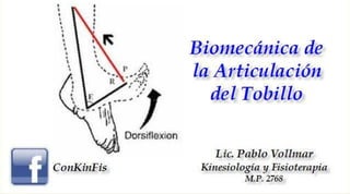 Biomecanica del Tobillo