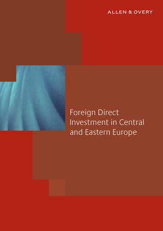 Foreign Direct
Investment in Central
and Eastern Europe
 