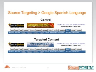 Source Targeting > Google Spanish Language Control Targeted Content 