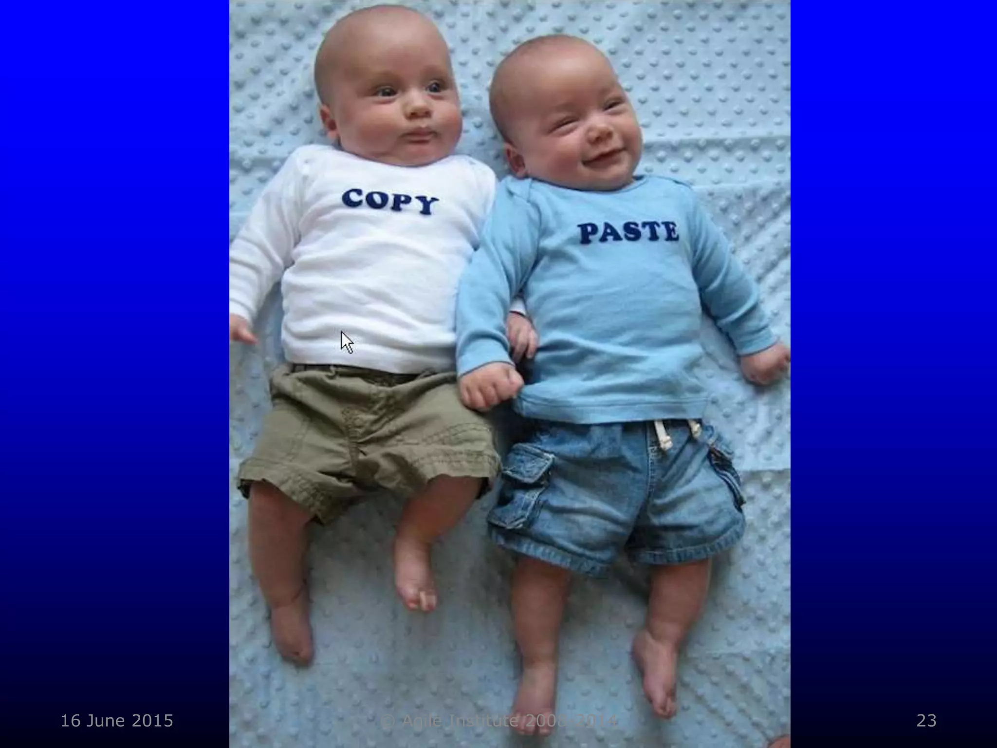 16 June 2015 © Agile Institute 2008-2014 23
 