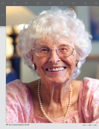 10   Brown & Toland’s HealthLink, Fall 2006   www.brownandtoland.com
 