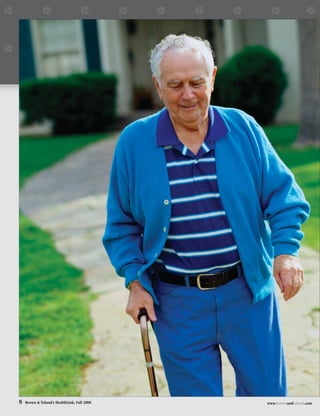 8   Brown & Toland’s HealthLink, Fall 2006   www.brownandtoland.com
 