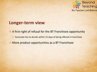  Enroll candidates for Test Series for CTET to be held in January
2014
 Conduct CTET Practice Tests in the city for enrolled candidates
 Ensure distribution of CTET Collaterals/Leaflets at CTET test
centers in your city (1,000 test-takers on an average)
 Assumed cost of distribution at Rs. 1,000 each for engaging 2 promoters
 Cost to be borne by the Associate at actual.
 Hold CTET (Jan 2014) Analysis session for interested
candidates
ASSOCIATE RESPONSIBILITIES
 
