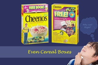 Even Cereal Boxes Why not? Right? photo courtesy of  osdonet at www.freedigitalphotos.net 