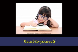 Read to yourself photo courtesy of  phaitoon at www.freedigitalphotos.net 