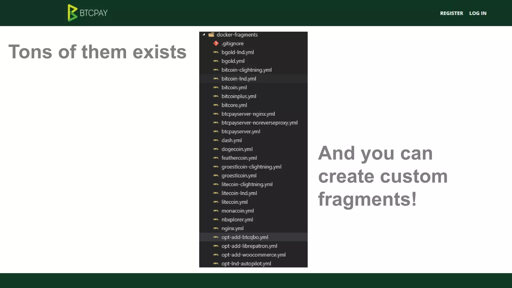 Tons of them exists
And you can
create custom
fragments!
 