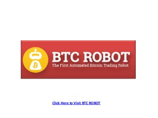 Click Here to Visit BTC ROBOT

 