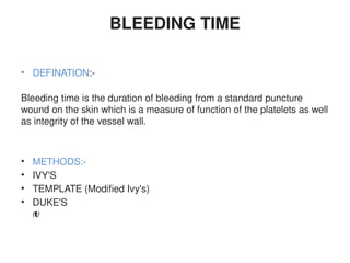 Bleeding Time Method Bleeding time and Clotting time slides.pptx