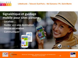 Littlethumb – Telecom Sud-Paris – Nel Samama / Ph. Saint-Martin
Signalétique et guidage
mobile pour sites piétons
- Locali...