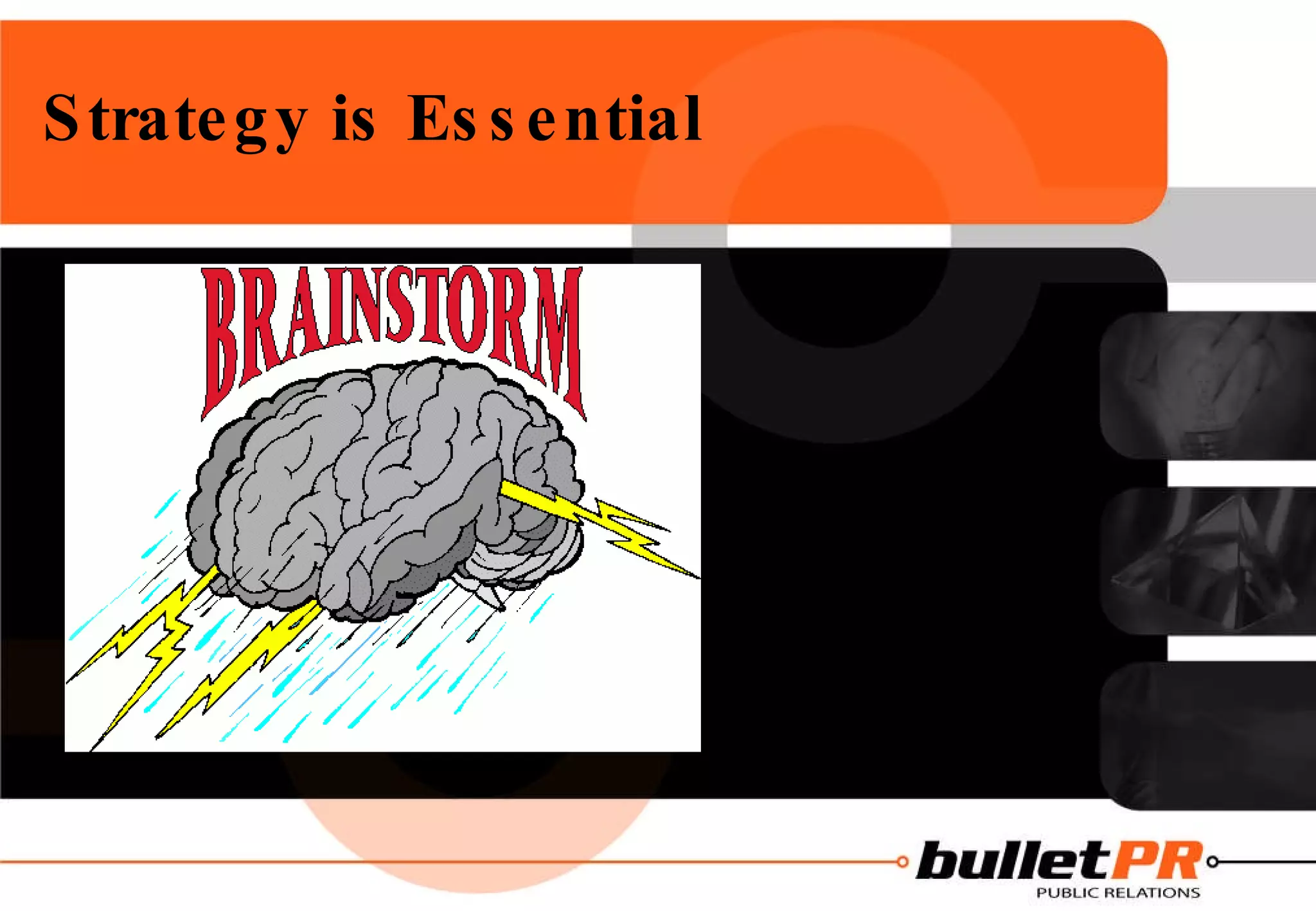 Strategy is Essential 