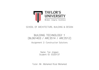Building Technology 1_Final Assignment_Construction Solution