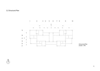 14
2.2StructuralPlan
StructuralPlan
Scale1:150
 