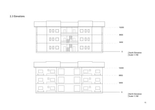 15
SouthElevation
Scale1:150
NorthElevation
Scale1:150
2.3Elevations
 