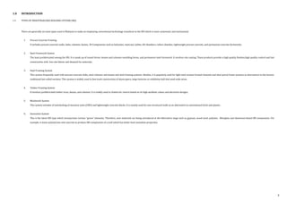 1.0 INTRODUCTION
1.3 TYPES OF INDUSTRIALISED BUILDING SYSTEM (IBS)
There are generally six main types used in Malaysia to make an employing conventional technology transform to the IBS which is more systematic and mechanized.
1. Precast Concrete Framing
It includes precast concrete walls, slabs, columns, beams, 3D Components such as balconies, staircase, toilets, lift chambers, refuse chamber, lightweight precast concrete, and permanent concrete formworks.
2. Steel Formwork System
The least prefabricated among the IBS. It is made up of tunnel forms, beams and columns moulding forms, and permanent steel formwork. It involves site casting. These products provide a high quality finishes,high quality control and fast
construction with less site labour and demand for materials.
3. Steel Framing System
This system frequently used with precast concrete slabs, steel columns and beams and steel framing systems. Besides, it is popularly used for light steel trusses formed channels and steel portal frame systems as alternatives to the heavier
traditional hot-rolled sections. This system is widely used in fast-track construction of skyscrapers, large factories or exhibition hall that need wide areas.
4. Timber Framing System
It involves prefabricated timber truss, beams, and columns. It is widely used in chalets for resorts based on its high aesthetic values and attractive designs.
5. Blockwork System
This system includes of interlocking of masonry units (CMU) and lightweight concrete blocks. It is mainly used for non-structural walls as an alternative to conventional brick and plaster.
6. Innovative System
This is the latest IBS type which incorporates various “green” elements. Therefore, new materials are being introduced at the fabrication stage such as gypsum, wood wool, polymer, fiberglass and aluminum-based IBS components. For
example, it mixes polystyrene and concrete to produce IBS components of a wall which has better heat insulation properties.
3
 