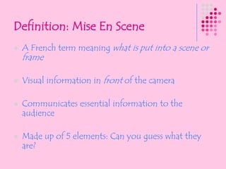 Monday 13th September 2010BTEC Level 2 Media StudiesLearning Objectives:To be able to understand and explore the concept of mise – scene.To be able to understand the terminology and identify sound and camerawork in films.