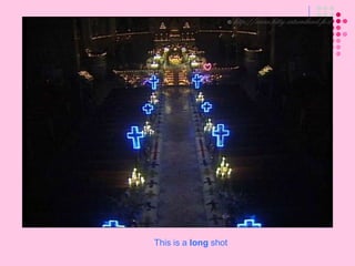 3. Medium Long Shot (MLS)Information about the setting.Audience has a good view of characters, body language and how they are positioned in relation to each other.