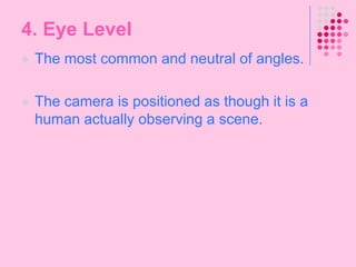 WHY IS THIS USEFUL?Because it puts the viewer in the position of the character – in their shoes – and when they experience strong emotions the viewer is more likely to feel it when taking that person’s point of view