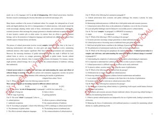 6
nearly one in five languages will be at risk of disappearing. [III] Cultural preservation, therefore,
becomes crucial in maintaining the diversity that makes our world rich and unique. [IV]
Many factors contribute to the erosion of traditional culture. For example, the widespread use of social
media and digital platforms has led to a homogenisation of cultural practices, with people around the
world increasingly adopting similar styles of dress, entertainment, and communication. Additionally,
economic pressures often encourage the younger generation to abandon traditional occupations in favour
of more lucrative, modern jobs in urban centres. In contrast, there are efforts to preserve cultural
heritage, such as the promotion of indigenous languages and traditional arts, which aim to protect these
valuable aspects of human history and identity.
The process of cultural preservation involves several complex challenges. First, there is the issue of
balancing modernisation with tradition. As cities grow and global economies evolve, maintaining
traditional practices often requires significant effort from both local governments and communities.
Moreover, the increasing dominance of global entertainment media has made it difficult for local
cultural forms to survive, as younger generations are drawn to global trends. Second, cultural
preservation may face obstacles when it competes with economic development. For instance, tourism
might promote cultural heritage, but it can also lead to the commercialisation of traditions, reducing
their authenticity.
Cultural preservation is a complex and vital issue, and understanding the causes and effects of
cultural change is essential. With effective policies and community engagement, societies can protect
and celebrate their unique cultural identities while embracing the benefits of globalisation.
(Adapted from culture. News)
Câu 31. Where in paragraph I does the following sentence best fit?
More and more people are becoming exposed to different cultures each year.
A. [I] B. [II] C. [III] D. [IV]
Câu 32. The phrase “at risk of disappearing” in paragraph 1 could be best replaced by ____.
A. in danger of being lost B. likely to thrive
C. on the verge of growing D. gaining popularity
Câu 33. The word “which” in paragraph 2 refers to ____
A. cultural practices B. efforts to preserve cultural heritage
C. traditional occupations D. the commercialisation of traditions
Câu 34. According to paragraph 2, which of the following is NOT a challenge to cultural preservation?
A. The dominance of global culture B. The declining interest in traditional jobs
C. The effort to promote indigenous languages D. The commercialisation of cultural practices
D
Ạ
Y
K
È
M
Q
U
Y
N
H
Ơ
N
O
F
F
I
C
I
A
L
7
Câu 35. Which of the following best summarises paragraph 4?
A. Cultural preservation faces economic and global challenges but remains a priority for many
governments.
B. Maintaining traditional practices is difficult due to both global media and economic pressures.
C. Cultural preservation efforts focus on the authenticity of traditions, even in the face of tourism.
D. Local and global challenges must be balanced to successfully preserve cultural identity.
Câu 36. The word “complex” in paragraph 3 is OPPOSITE in meaning to
A. simple B. complicated C. detailed D. confusing
Câu 37. Which of the following is TRUE according to the passage?
A. Economic pressures encourage younger generations to adopt traditional practices.
B. Cultural preservation is becoming easier as traditional forms gain global attention.
C. Both local and global factors contribute to the challenge of preserving cultural heritage.
D. The globalisation of entertainment media has no effect on local cultural practices.
Câu 38. Which of the following best paraphrases the underlined sentence: “Cultural preservation is a
complex and vital issue, and understanding the causes and effects of cultural change is essential”
in paragraph IV?
A. Understanding the complexity of cultural preservation requires acknowledging its importance.
B. It is important to understand how cultural change works in order to preserve traditions.
C. Cultural preservation is a difficult issue, but its effects can be easily understood.
D. To preserve culture, societies need to fully grasp the causes of globalisation.
Câu 39. Which of the following can be inferred from the passage?
A. Globalisation has no impact on traditional cultural practices.
B. Preserving cultural heritage requires a balance between modernisation and tradition.
C. Local cultural forms are likely to dominate in the future due to the decline of globalisation.
D. Economic development is irrelevant to cultural preservation efforts.
Câu 40. Which of the following best summarises the passage?
A. The challenges of preserving cultural identity in a globalising world require careful balance between
modernisation and tradition.
B. Globalisation and economic pressures threaten traditional cultures, but preserving cultural heritage is
necessary for maintaining human diversity.
C. Efforts to protect cultural practices are hampered by the rise of global trends, leading to potential loss
of diversity.
D. Balancing the forces of modernisation with traditional practices is essential for maintaining cultural
identity in a rapidly globalising world.
D
Ạ
Y
K
È
M
Q
U
Y
N
H
Ơ
N
O
F
F
I
C
I
A
L
 