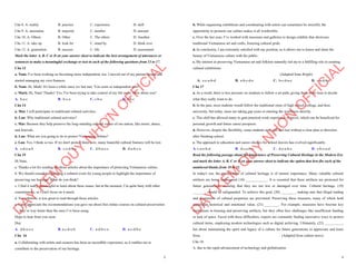 2
Câu 8. A. reality B. practice C. experience D. skill
Câu 9. A. maximine B. majority C. number D. amount
Câu 10. A. Others B. Other C. The others D. Another
Câu 11. A. take up B. look for C. stand by D. think over
Câu 12. A. generation B. success C. life D. assessment
Mark the letter A, B, C or D on your answer sheet to indicate the best arrangement of utterances or
sentences to make a meaningful exchange or text in each of the following questions from 13 to 17.
Câu 13
a. Nam: I've been working on becoming more independent, too. I moved out of my parents' house and
started managing my own finances.
b. Nam: Hi, Mark! It's been a while since we last met. You seem so independent now!
c. Mark: Hi, Nam! Thanks! Yes, I've been trying to take control of my life more. How about you?
A. b-a-c B. b-c-a C. c-b-a D. a-b-c
Câu 14
a. Mai: I will participate in traditional cultural activities.
b. Lan: Why traditional cultural activities?
c. Mai: Because they help preserve the long-standing cultural values of our nation, like music, dance,
and festivals.
d. Lan: What are you going to do to protect Vietnamese culture?
e. Lan: Yes, I think so too. If we don't protect them now, many beautiful cultural features will be lost.
A. c-d-e-a-b B. c-e-d-b-a C. d-b-a-e-c D. d-a-b-c-e
Câu 15
Hi Nam,
a. Thanks a lot for sending me those articles about the importance of protecting Vietnamese culture.
b. We should consider organizing a cultural event for young people to highlight the importance of
preserving our heritage. What do you think?
c. I find it really meaningful to learn about these issues, but at the moment, I’m quite busy with other
commitments, so I can't focus on it much.
d. Nevertheless, it was great to read through those articles.
e. I also appreciate the recommendations you gave me about free online courses on cultural preservation
— they’re way better than the ones I’ve been using.
Hope to hear from you soon.
Duy
A. d-b-a-c-e B. a-c-d-e-b C. a-d-b-c-e D. a-c-d-b-e
Câu 16
a. Collaborating with artists and curators has been an incredible experience, as it enables me to
contribute to the preservation of our heritage.
D
Ạ
Y
K
È
M
Q
U
Y
N
H
Ơ
N
O
F
F
I
C
I
A
L
3
b. While organizing exhibitions and coordinating with artists can sometimes be stressful, the
opportunity to promote our culture makes it all worthwhile.
c. Over the last year, I’ve worked with museums and galleries to design exhibits that showcase
traditional Vietnamese art and crafts, fostering cultural pride.
d. In conclusion, I am extremely satisfied with my position, as it allows me to honor and share the
beauty of Vietnamese culture with the public.
e. My interest in preserving Vietnamese art and folklore naturally led me to a fulfilling role in curating
cultural exhibitions.
(Adapted from Bright)
A. e-c-a-b-d B. a-b-c-d-e C. b-c-d-a-e D. c-a-d-b-e
Câu 17
a. As a result, there is less pressure on students to follow a set path, giving them more time to decide
what they really want to do.
b. In the past, most students would follow the traditional route of high school, college, and then
university, but today, more are taking gap years or entering the workforce directly.
c. This shift has allowed many to gain practical work experience or travel, which can be beneficial for
personal growth and future career prospects.
d. However, despite the flexibility, some students may still feel lost without a clear plan or direction
after finishing school.
e. The approach to education and career choices for school leavers has evolved significantly.
A. c-a-e-b-d B. d-c-a-b-e C. d-e-a-b-c D. e-b-c-a-d
Read the following passage about the Importance of Preserving Cultural Heritage in the Modern Era
and mark the letter A, B, C or D on your answer sheet to indicate the option that best fits each of the
numbered blanks from 18 to 22.
In today's era, the preservation of cultural heritage is of utmost importance. Many valuable cultural
artifacts are being endangered (18) ____________. It is essential that these artifacts are protected for
future generations, ensuring that they are not lost or damaged over time. Cultural heritage, (19)
_______, should be safeguarded. To achieve this goal, (20) ________, making sure that illegal trading
and destruction of cultural properties are prevented. Preserving these treasures, many of which hold
significant historical and emotional value, (21) ________. For example, museums have become key
institutions in housing and preserving artifacts, but they often face challenges like insufficient funding
or lack of space. Faced with these difficulties, experts are constantly finding innovative ways to protect
cultural items, employing modern technologies such as digital archiving. Ultimately, (22) __________,
but about maintaining the spirit and legacy of a culture for future generations to appreciate and learn
from. . (Adapted from culture news)
Câu 18:
A. due to the rapid advancement of technology and globalization
D
Ạ
Y
K
È
M
Q
U
Y
N
H
Ơ
N
O
F
F
I
C
I
A
L
 