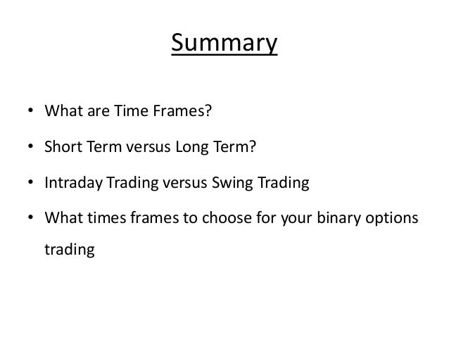 What time can i trade binary options