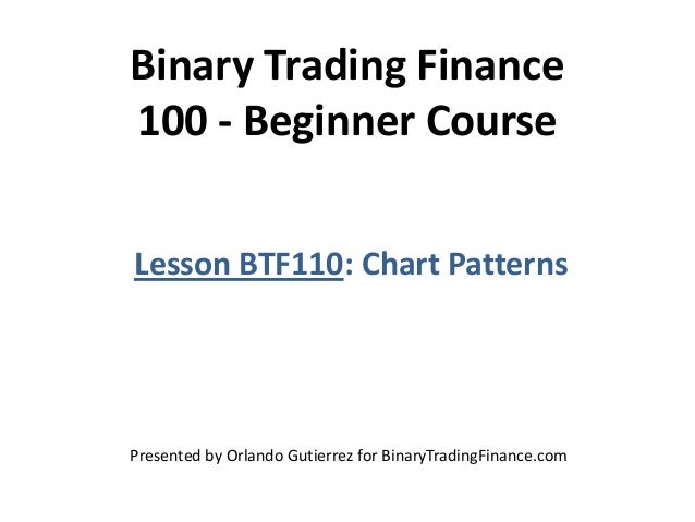 Binary trading lessons