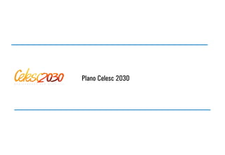 Plano Celesc 2030

 