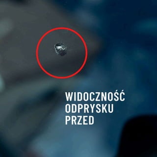 WIDOCZNOŚĆ
ODPRYSKU
PRZED
 