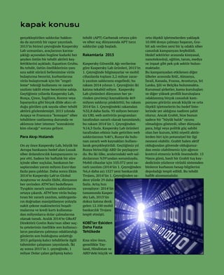 34
kapak konusu
gerçekleştirilen saldırılar hakkın-
da da ayrıntılı bir rapor yayınladı.
2015’in birinci çeyreğinde Kaspersky
Lab uzmanları, araçlarının karma-
şıklığı açısından bugüne kadarki her
şeyden üstün bir tehdit aktörü keş-
fettiklerini açıkladı; Equation Grubu.
Bu tehdit, üstün özelliklerinin yanı
sıra sabit sürücü bellenimine virüs
bulaştırma becerisi, kurbanlarına
virüs bulaştırmak için bir “engel-
leme” tekniği kullanımı ve zararlı
yazlımı taklit etme becerisine sahip.
Geçtiğimiz yıllarda Kaspersky Lab,
Rusça, Çince, İngilizce, Korece veya
İspanyolca gibi birçok dilde akıcı ol-
duğu görülen çok sayıda siber tehdit
aktörü gözlemlemişti. 2015 yılında
Arapça ve Fransızca “konuşan” siber
tehditlere rastlanmış durumda ve
aklımıza ister istemez “sonrakinin
kim olacağı” sorusu geliyor.
Para Akışı Hızlandı
On ay önce Kaspersky Lab, büyük bir
Avrupa bankasını hedef alan Luuuk
siber dolandırıcılık kampanyasını ra-
por etti. Sadece bir haftalık bir süre
içinde siber suçlular, bankanın he-
saplarından yarım milyon Euro’dan
fazla para çaldılar. Daha sonra Ekim
2014’te Kaspersky Lab’ın Global
Araştırma ve Analiz Ekibi, dünyanın
her yerinden ATM’leri hedefleyen
Tyupkin zararlı yazılım saldırılarını
ortaya çıkardı. ATM’lere virüs bulaş-
tıran bir zararlı yazılım, saldırganla-
rın doğrudan manipülasyon yoluyla
nakit çekme makinelerini boşalt-
malarına ve kredi kartı kullanma-
dan milyonlarca dolar çalmalarına
olanak tanıdı. Aralık 2014’te GReAT
Direktörü Costin Raiu’nun siber suç-
lu çetelerinin özellikle son kullanıcı-
ların paralarını çalmaya odaklandığı
günlerin son bulduğunu anlattığı
2015 gelişmiş kalıcı tehditlerle ilgili
tahminler çalışması yayınlandı. İki
ay sonra 2015’in 1. çeyreğinde, 1
milyar Dolar çalan gelişmiş kalıcı
tehdit (APT) Carbanak ortaya çıktı
ve siber suç dünyasında APT tarzı
saldırılar çağı başladı.
Rakamlarla 2015
Kaspersky Güvenlik Ağı verilerine
göre Kaspersky Lab ürünleri, 2015’in
1. Çeyreğinde bilgisayarlar ve mobil
cihazlarda toplam 2,2 milyar zarar-
lı yazılım saldırısını engelledi; bu
rakam 2014 yılının 1. Çeyreğinin iki
katına tekabül ediyor. Kaspersky
Lab çözümleri dünyanın her ye-
rinden çevrimiçi kaynaklarda 469
milyon saldırıyı püskürttü; bu rakam
2014’ün 1. Çeyreğindeki rakamdan
%32,8 daha fazla. 93 milyon benzer-
siz URL web antivirüs programları
tarafından zararlı olarak tanımlandı;
bu rakam 2014’ün 1. Çeyreğinden
%14,3 fazla. Kaspersky Lab ürünleri
tarafından etkisiz hale getirilen web
saldırılarının %40’ı, Rusya’da bulu-
nan zararlı web kaynakları kullanı-
larak gerçekleştirildi. Geçtiğimiz yıl
Rusya birinciliği ABD ile paylaşıyor-
du. Bu iki ülke, aralarındaki web sal-
dırılarının %39’undan sorumluydu.
Mobil cihazlar için 103.072 yeni za-
rarlı yazılım (2014’ün 1. Çeyreğinden
%6,6 daha az) 1527 yeni bankacılık
Trojanı, 2014’ün 1. Çeyreğinden sa-
dece yüzde 29 daha
fazla. Artış hızı
yavaşlıyor: 2014’ün
tamamında Kasper-
sky Lab, 2013’ün
dokuz katına denk
gelen 12.100 mobil
bankacılık Trojanı
tespit etmişti.
KOBİ’ler Eskiden
Daha Fazla
Tehlikede
Kısa süre önce,
genellikle Tay-
land, Hindistan ve
ABD’deki küçük ve
orta ölçekli işletmelerden yaklaşık
10.000 dosya çalmayı başaran, Gra-
bit adı verilen yeni bir iş odaklı siber
casusluk kampanyası keşfedildi.
Hedef sektörler arasında kimyasal,
nanoteknoloji, eğitim, tarım, medya
ve inşaat gibi pek çok sektör bulun-
maktadır.
Bu kampanyadan etkilenen diğer
ülkeler arasında BAE, Almanya,
İsrail, Kanada, Fransa, Avusturya, Sri
Lanka, Şili ve Belçika bulunmakta.
Kurumsal şirketler, kamu kuruluşları
ve diğer yüksek profilli kuruluşlara
odaklanmış birçok casusluk kam-
panyası görürüz ancak küçük ve orta
ölçekli işletmelerin bu hedef liste-
lerinde yer aldığına nadiren şahit
oluruz. Ancak Grabit, bize bunun
sadece bir “büyük balık” oyunu
olmadığını gösterdi; siber dünyada
para, bilgi veya politik güç sahibi
olan her kurum, kötü niyetli aktör-
lerden biri için potansiyel bir ilgi
nesnesi olabilir. Grabit halen aktif
olduğundan güvende olduğunuz-
dan emin olabilmeniz için ağınızı
kontrol etmeniz kritik önemdedir. 15
Mayıs günü, basit bir Grabit tuş kay-
dedicinin yüzlerce virüslü sistemden
binlerce kurbanın hesap bilgilerini
depoladığı tespit edildi. Bu tehdit
hafife alınmamalıdır.
 