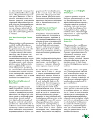 her şirketin öncelik vermesi gereken
konulardan birinin teknoloji olduğu
aşikar. Y Kuşağı’na mensup çalışan-
ların ilgisini çekebilmek ve daha da
önemlisi, onları kalıcı olarak kaza-
nabilmek isteyen her şirket, çalışma
ortamındaki teknolojik gelişmelere
ayak uydurmak durumunda kalıyor.
Bundan dolayı Xerox, Y Kuşağı’na
mensup çalışan ve çalışan adayla-
rının ilgisini çeken ve onları şirkete
bağlı tutan 5 teknolojik iş yaklaşımı-
nı açıklıyor:
Yeni Nesil Teknolojiye Yatırım
Yapın
Y Kuşağı’nı diğer nesillerden ayıran
en büyük özellik, teknolojiye ver-
dikleri değer olarak öne çıkıyor. Y
Kuşağı’na mensup bir çalışan, eski
teknoloji donanım ve yazılımlar-
la çalışmak istemiyor, her zaman
teknolojiyi takip ettiğinden, tüm
imkanlardan haberi oluyor. Bu du-
rum eski cihazlarla çalışmak isteme-
mek veya seçimlerinin sizden daha
iyi olduğunu iddia etmek anlamına
gelmiyor, sadece akıllıca seçimler
yapma içgüdüsünün bir sonucu
olarak ortaya çıkıyor. Şirket sahip-
leri kullanılacak teknoloji hakkında
akıllıca seçimler yaparsa, çalışanlar
da söz konusu şirketin kendilerine
bir şeyler katabilecek akıllı bir şirket
olduğunun farkına varabiliyor.
Daha Verimli İş Süreçlerini
Destekleyin
Y Kuşağı’na uygun bir çalışma
ortamı oluşturmanın yolunun en
modern teknolojik yenilikleri kul-
lanmaktan geçmesinin esas sebebi,
teknolojinin çok daha verimli çalış-
manın kapılarını açabilecek yegane
unsur olması. Xerox iş analistle-
rinin değerlendirmelerine göre, Y
Kuşağı’nın yeni nesil teknolojilere
yönelmesinin sebeplerinden biri de
sözkonusu teknolojilerin üretkenliğe
yapabileceği katkıların bilincinde ol-
maları. Henüz akıllı bir doküman iş
akışına sahip olmayan şirketler, çok
geç olmadan bu konuda adım atma-
lı. Söz konusu iş akışını elde etmeye
giden yolda Y Kuşağı çalışanlardan
yardım istemek, görüşlerine başvu-
rulmasından hoşlanan bu kuşaktan
çalışanlarla olan bağı güçlendireceği
gibi, en doğru adımları atmaya da
yardımcı olur.
Nereden İsterlerse Oradan
Çalışmalarına İzin Verin
Çalışanlarına evden çalışabilecek-
leri kadar kapsamlı bir özgürlük ve
esneklik sunabilmek veya mobil iş
gücü kullanabilmek sadece orta/bü-
yük çaplı şirketlerin yapabileceği bir
şey değil. Doğru araçlar kullanıldığı
takdirde küçük işletmeler de çalı-
şanlarını ofiste olmadıkları zaman
dilimi içerisinde üretken tutabilir.
Xerox’un iş analistlerine göre, bu sü-
reçte odaklanılması gereken birkaç
soru var:
Mobil cihazlara neden ihtiyaç duyu-
luyor? Mobil cihazları sistemlerinize
nasıl entegre edersiniz? Şirket içi
donanım ve yazılımları daha mobil
dostu yapmanın bir yolu var mı?
Bu soruların birçok farklı cevabı
olabilir. Ancak şu kesin ki, Y Kuşağı
iş kurgusu düzenlenmemiş ofisler-
de tam verim alamıyor. Verimsiz iş
akışları, çalışanların asıl yapmaları
gereken işe odaklanmasını engel-
leyerek üretkenliği düşürüyor. İş
akış süreçleri düzenlenmiş çalışma
ortamlarında ise, zaman kayıpları
ve ofis maliyetleri büyük ölçüde
azalıyor, verimlilik artıyor . Bundan
dolayı da sonuçlara odaklanmayı
seven ve iş akışı ile ilgili süreçlerin
külfete dönüşmesinden yakınan
çalışanlar, bu süreçleri düzenleyebi-
lecek altyapıya sahip şirketleri tercih
etme eğiliminde oluyor. Söz konusu
altyapıya sahip şirketler, çalışma
ortamlarında kişiselleştirilmiş iş
akışları oluşturmaya olanak sağlaya-
rak verimi artıran ve zaman kaybının
önüne geçen Xerox Connectkey gibi
yazılım platformlarını tercih ediyor.
Y Kuşağının Aklında Şüphe
Bırakmayın
Çalışanlara güvenilir bir şirket
olduğunu göstermenin pek çok yolu
var. İşinin güvenliğini yeni nesil
teknolojiler ile sağlayan bir şirket,
çalışanlarına aşılayacağı güveni
maksimize etmiş olur. Xerox’un
ağ güvenliği alanında pazar lideri
McAfee gibi firmalarla yaptığı iş
birlikleri, sadece şirketlerin değil,
çalışanlarının da kişisel bilgilerini
korumaya odaklanıyor.
Bir Amaçları Olduğunu
Hissettirin
Y Kuşağı çalışırken, yaptıklarının
para haricinde bir amaca hizmet
edebilmesini istiyor. Kendileri gibi
işverenlerinin de iş haricinde içinde
yaşanılan toplum ve sorunları ile
ilgili olmasını önemsiyor. Konu
teknoloji olduğu zaman, çevre
dostu çözümler kullanmak Y Kuşağı
çalışanların kafasında, şirketin iş
dışındaki duruşu ile ilgili oluşan
soru işaretlerini gidermeye yardım-
cı oluyor.
Y Kuşağı, bu zamana kadar görül-
müş çalışan tiplerinden çok daha
farklı bir kesimi temsil ediyor. Bu
kuşağın teknolojiye olan güveni,
şirketlere çalışanlar ile kalıcı bir bağ
kurabilecekleri çalışma ortamlarını
hazırlama konusunda önemli bir
ipucu teşkil ediyor.
Xerox, dünya üzerinde on binlerce
şirkete iş süreci ve doküman yöneti-
mi hizmetleri verirken ofis ortamla-
rına ve çalışma biçimlerine yönelik
çok çeşitli araştırmalar yapıyor. Bu
araştırmalarda çalışma biçimleri,
çalışan davranış ve düşünce kalıpla-
rını inceleyen antropolog, sosyolog
ve psikologlarla iş birliği yapıyor.
Bu sayede ofis ortamları, çalışan
yaklaşımları, verimlilik ve perfor-
mans gibi konularda elde edilen
sonuçlara göre teknolojik ürün ve
çözümleri geliştiriyor.
27
 