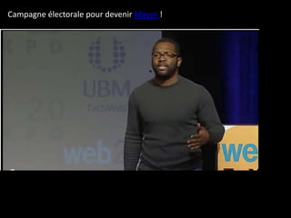 Campagne électorale pour devenir Mayor !
 