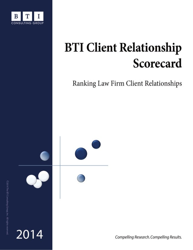 Bti Client Relationship Scorecard 2014 Ranking Law Firm Client Relat