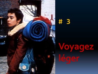 # 3


Voyagez
léger
 