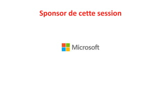 Sponsor de cette session
 