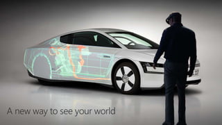 A new way to see your world
 