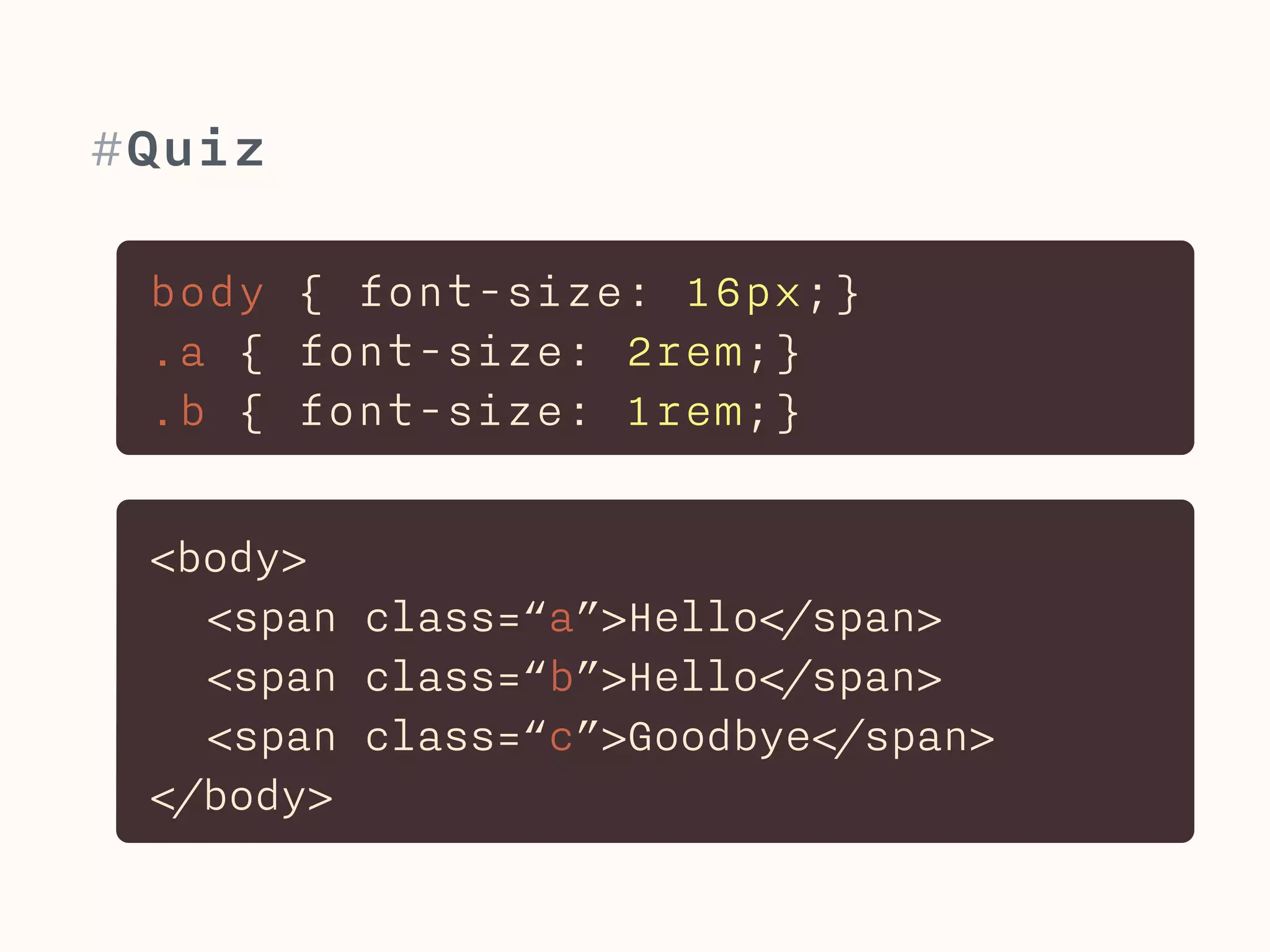 #Units: Root em 
Rems are like ems, but only use 
root font-size for calculation. 
.selector { 
width: 12.5rem; 
} 
 