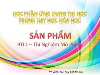 SV: Vũ Thị Cẩm Nga_K37.201.061
 