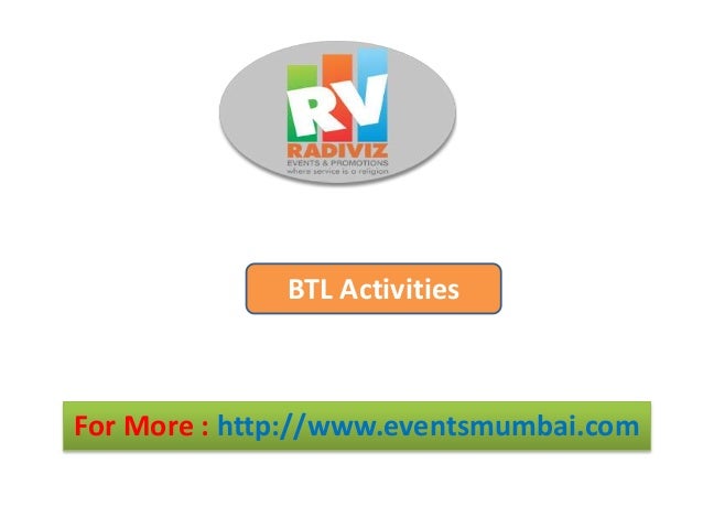Btl Activities