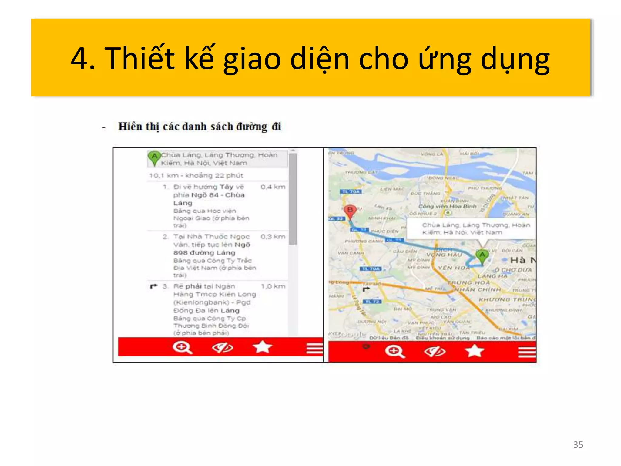 35 
4. Thiết kế giao diện cho ứng dụng 
 