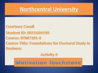 Northcentral University
 