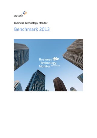 Business Technology Monitor
Benchmark 2013
 
