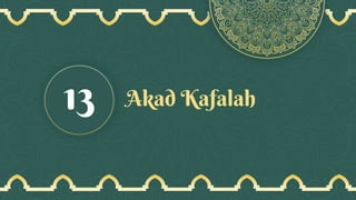 Akad Kafalah
13
 