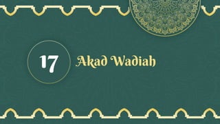 Akad Wadiah
17
 