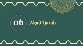 Akad Ijarah
06
 