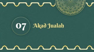 Akad Jualah
07
 