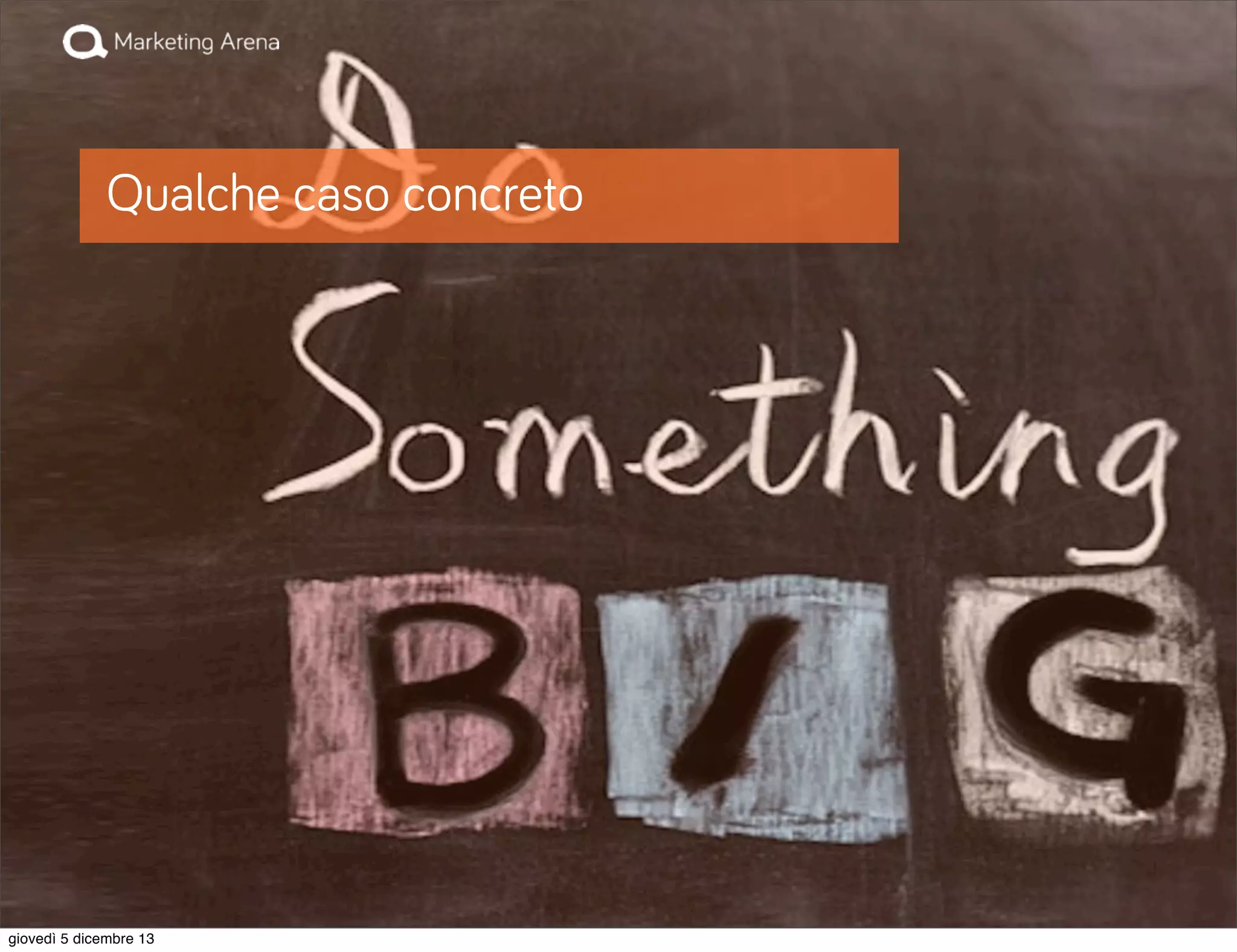 Qualche caso concreto

giovedì 5 dicembre 13

 