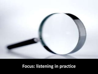 Listening as a part of conversation managementUsage web 2.0.ListenAnalyzeReactInteractMarketing research & Product MarketingCampaign Impact MeasurementCRM (support & sales)