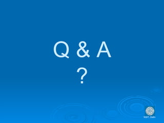 Q & A ? NSIT, Delhi 
