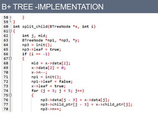 B+ TREE -IMPLEMENTATION
 